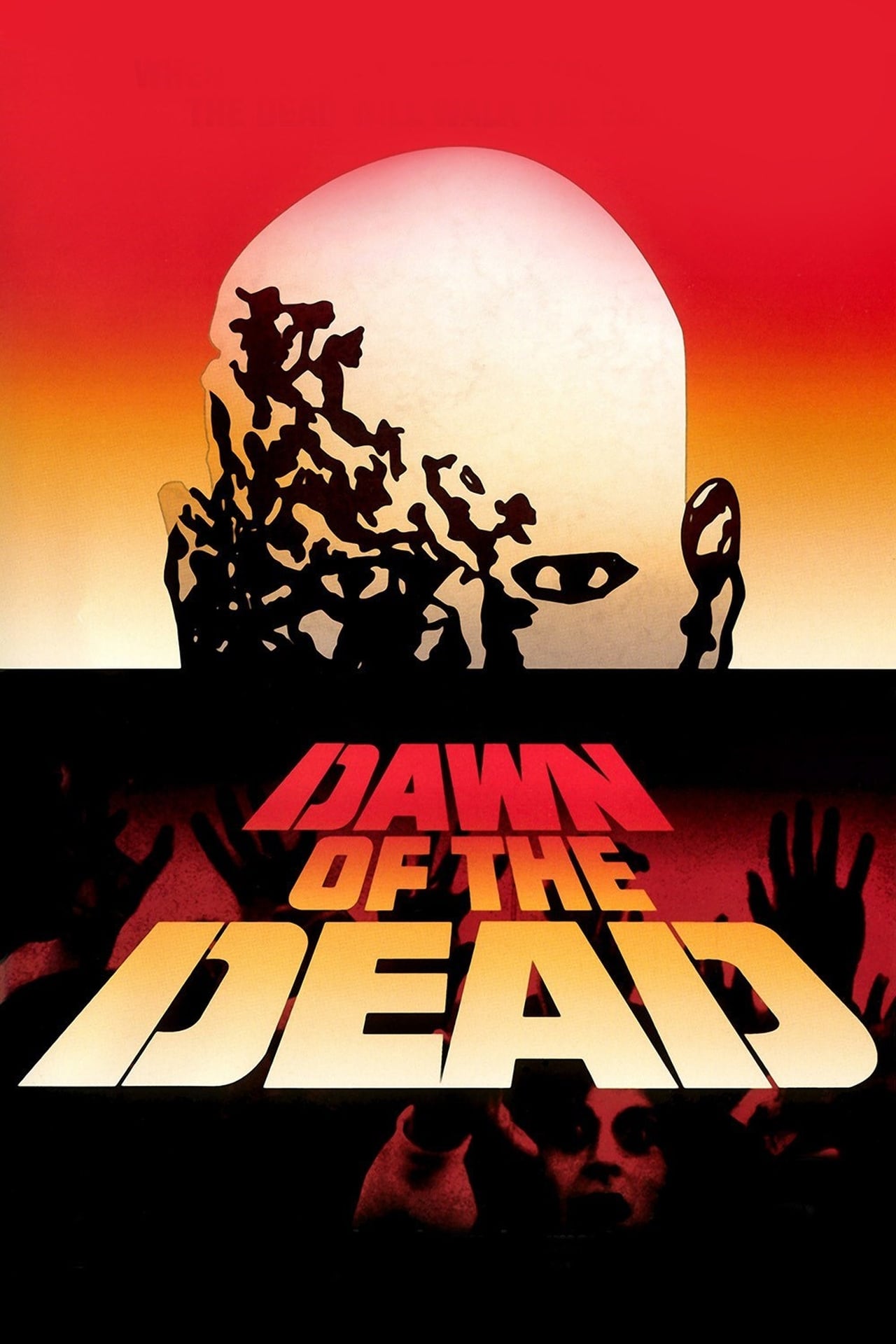 Dawn of the Dead (1978) George A. Romero